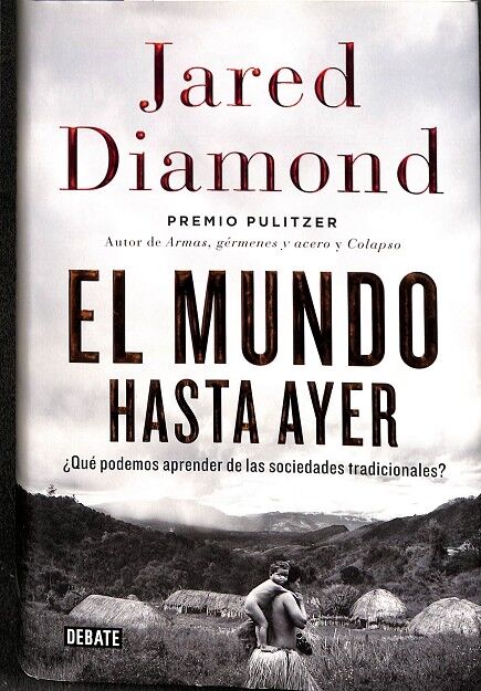 El Mundo Hasta Ayer