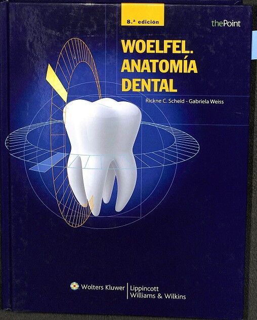 Woelfel. Anatomía Dental