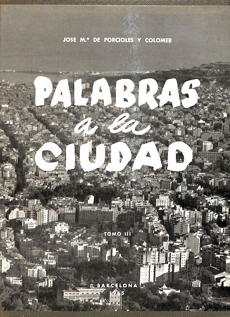 Palabras a la Ciudad Tomo III