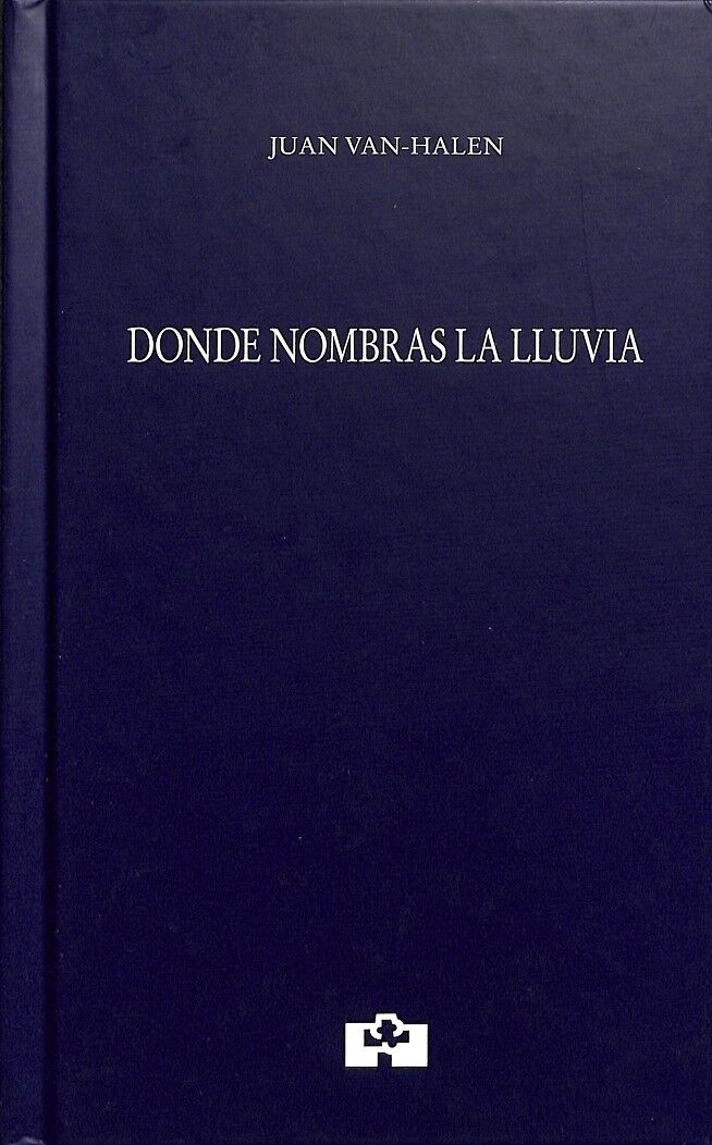 Donde Nombras la Lluvia
