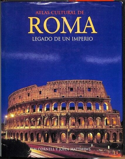 Atlas Cultural de Roma, Legado de un Imperio