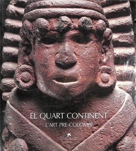 El Quart Continent - L'Art Pre-colombí