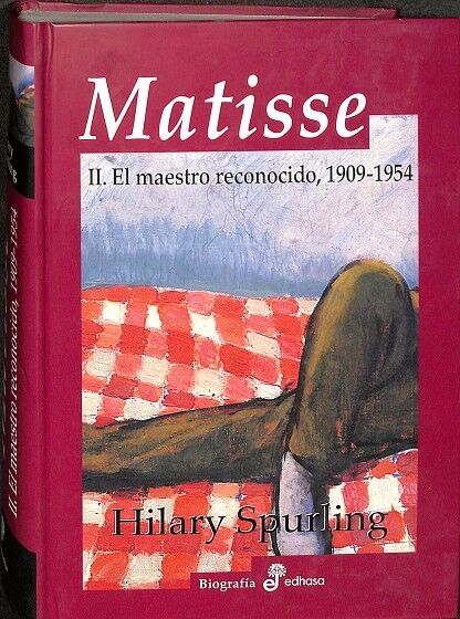 Matisse. el Maestro Reconocido. 1909-1954. Vol II