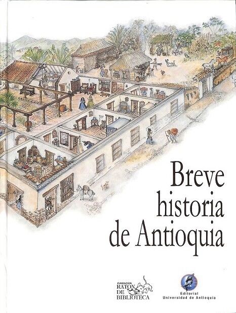 Breve Historia de Antioquia