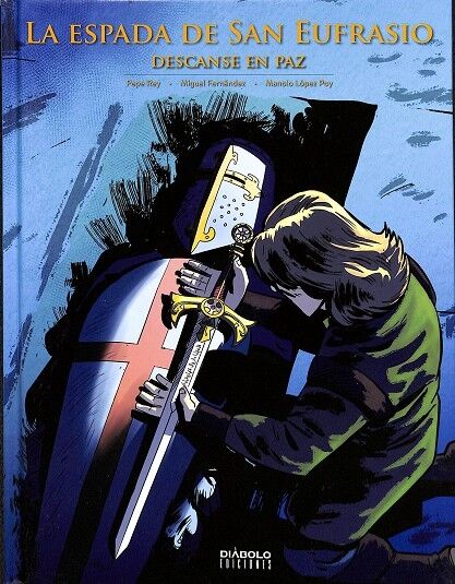 La Espada de Sam Eufrasio 05: Descanse en Paz
