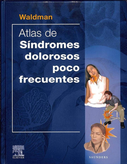 Atlas de Síndromes Dolorosos Poco Frecuentes