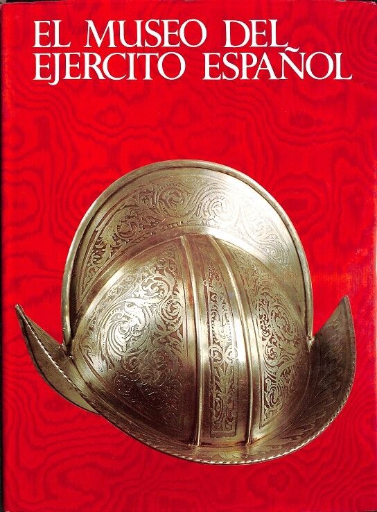 El Museo del Ejercito Español
