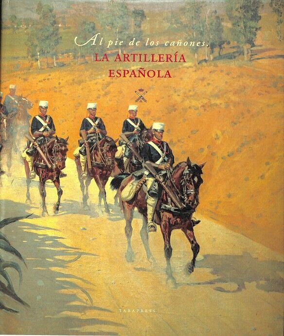 La Artilleria Española.