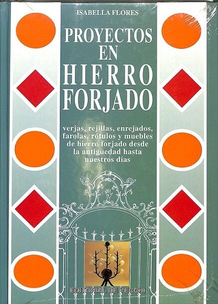 Proyectos en Hierro Forjado (Precintado)