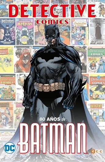 Detectice Comics: 80 Años de Batman