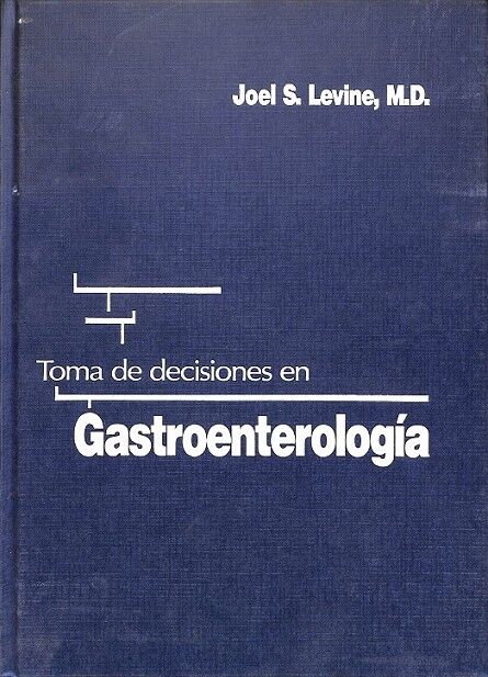 Toma de Decisiones en Gastroenterología