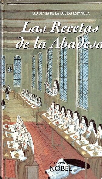 Las Recetas de la Abadesa