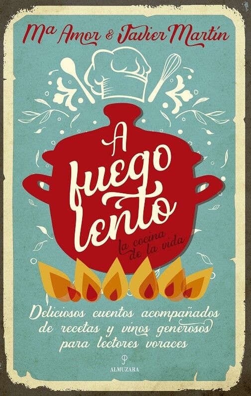A Fuego Lento la Cocina de la Vida