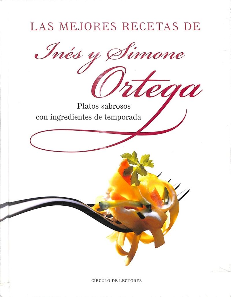 Las Mejores Recetas de Inés y Simone Ortega (Precintado)