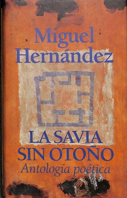La Savia Sin Otoño Antología Poética