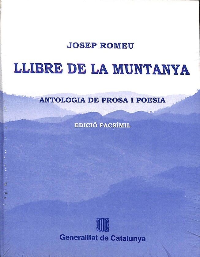 Llibre de la Muntanya Antologia de Prosa i Poesia (Edició Facsímil)