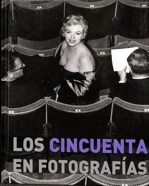 Los Cincuenta en Fotografías