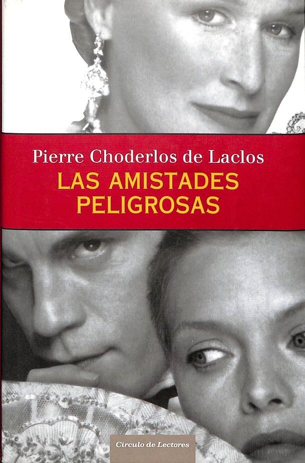 Las Amistades Peligrosas
