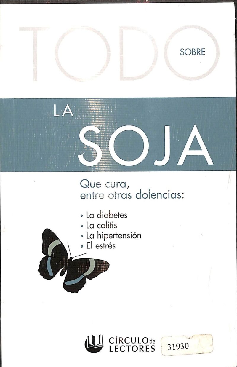 Todo Sobre la Soja - Precintado