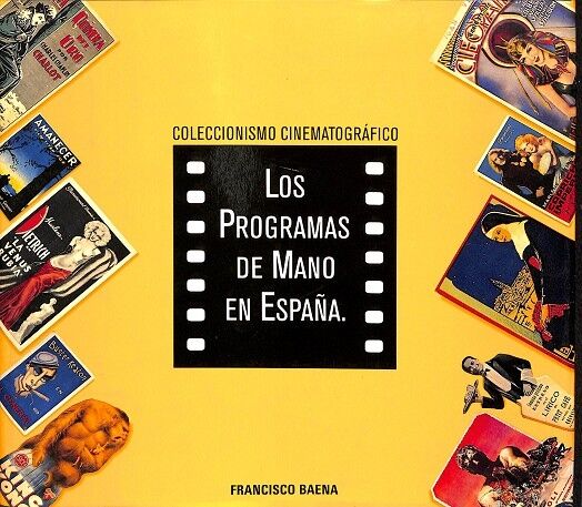 Los Programas de Mano en España