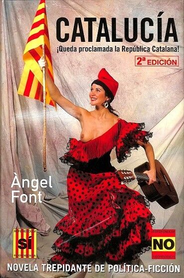 Catalucía ¡Queda Proclamada la República Catalana!