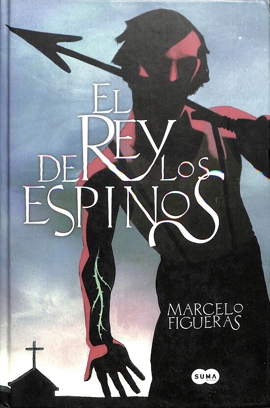 El Rey de los Espinos