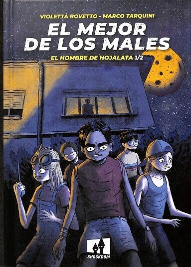 El Mejor de los Males: el Hombre de Hojalata Nº 1
