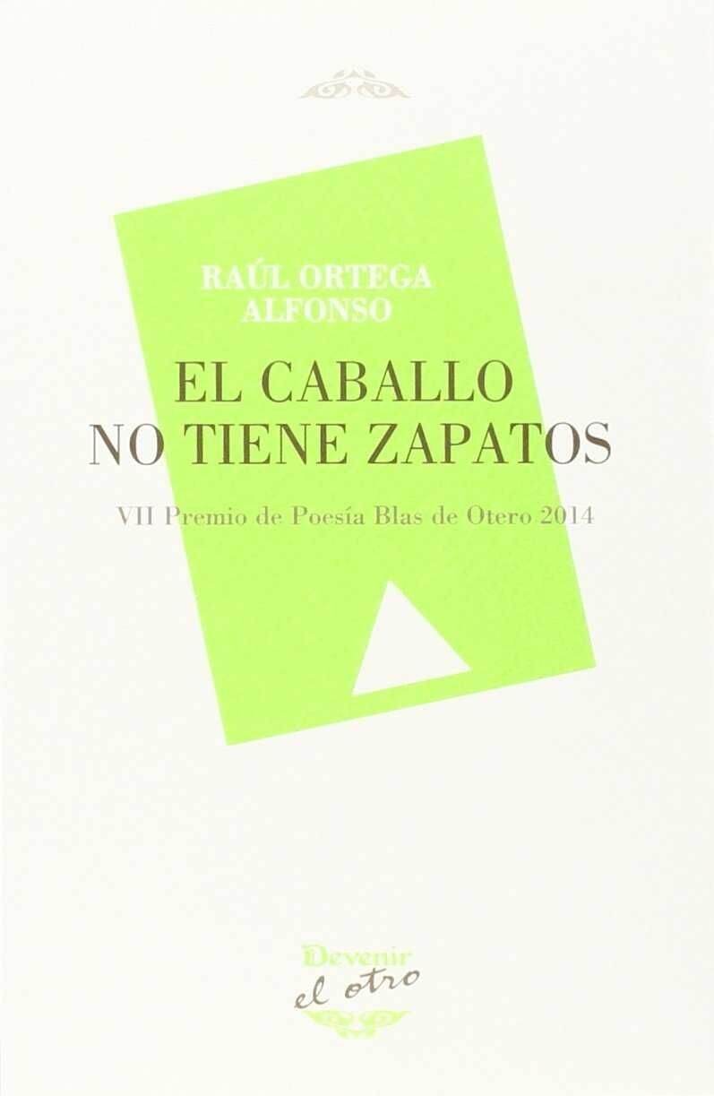 El Caballo No Tiene Zapatos