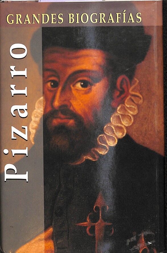 Pizarro Grandes Biografias