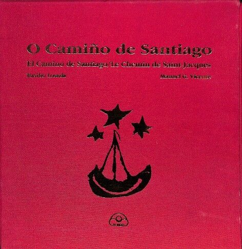 O Camiño de Santiago. el Camino de Santiago/ Le Chemin de Saint-jacques (Castellano/frances)