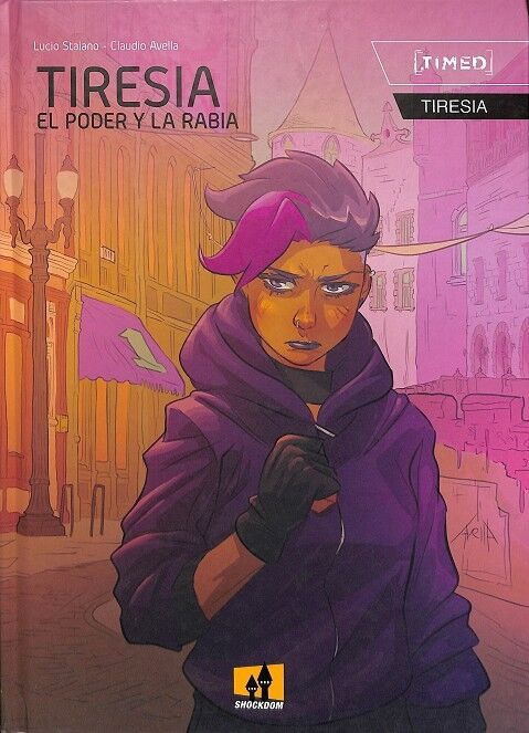 Tiresia. el Poder y la Rabia