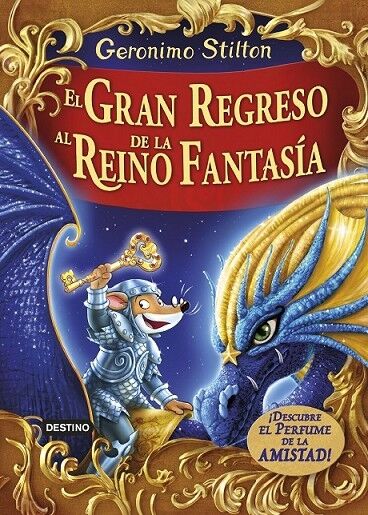 Geronimo Stilton / el Gran Regreso - Al Reino de la Fantasía