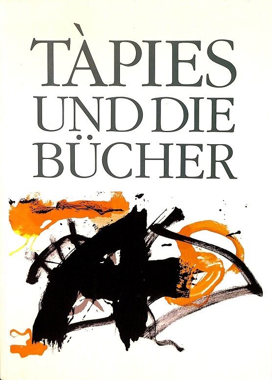 Tàpies Und Die Bucher (Alemán)