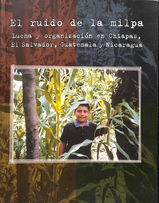 El Ruido de la Milpa