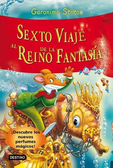 Geronimo Stilton - Sexto Viaje Al Reino de la Fantasía