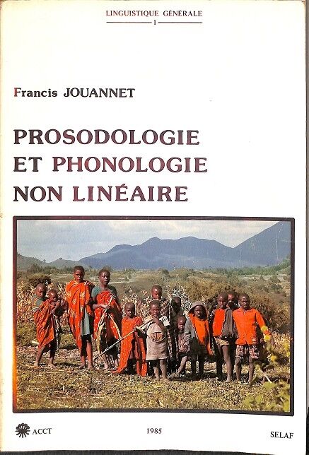 Prosodologie Et Phonologie Non Lineaire (Francés)