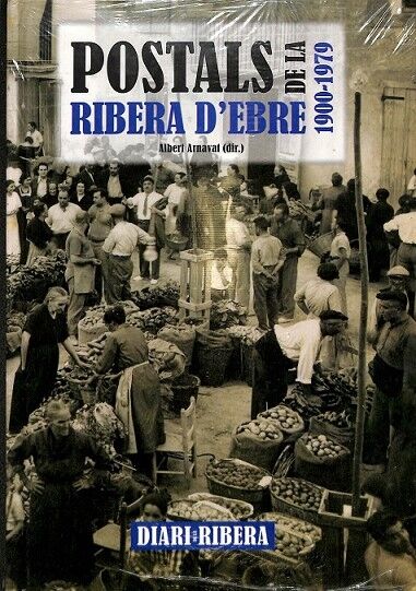 Postals de la Ribera D´ebre 1900 - 1979