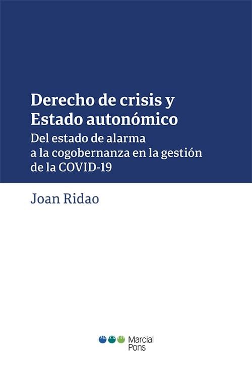 Derecho de Crisis y Estado Autonómico (Precintado)