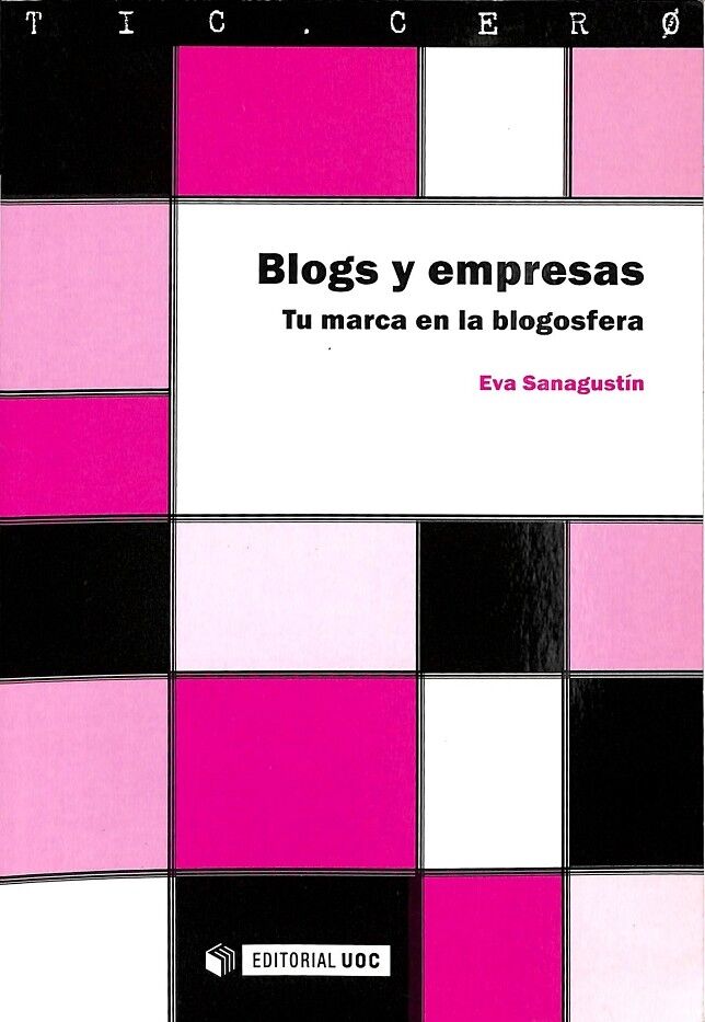 Blogs y Empresas. Tu Marca en la Blogosfera