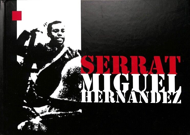 Serrat Miguel Hernandez.