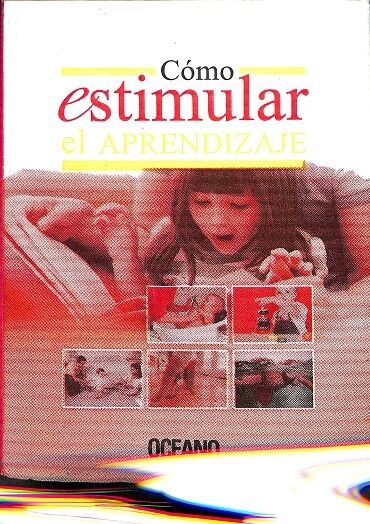 Cómo Estimular el Aprendizaje