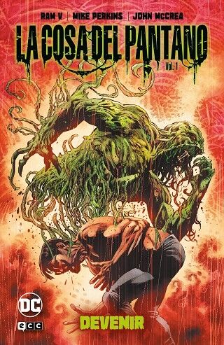 La Cosa del Pantano: Devenir Vol. 1 de 2 (Universo Oscuro)