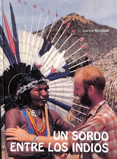 Un Sordo Entre los Indios