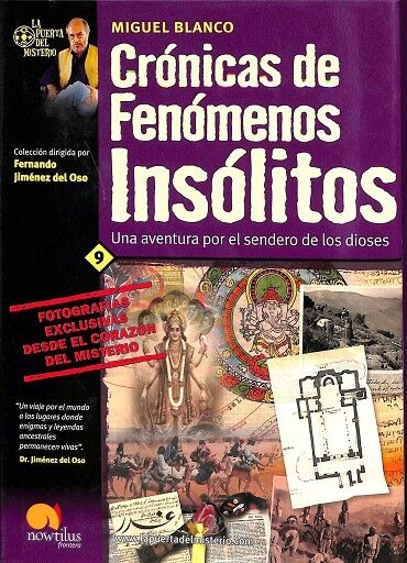 Crónicas de Fenómenos Insólitos. una Aventura por el Sendero de los Dioses
