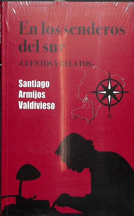 En los Senderos del Sur Cuentos y Relatos (Precintado)