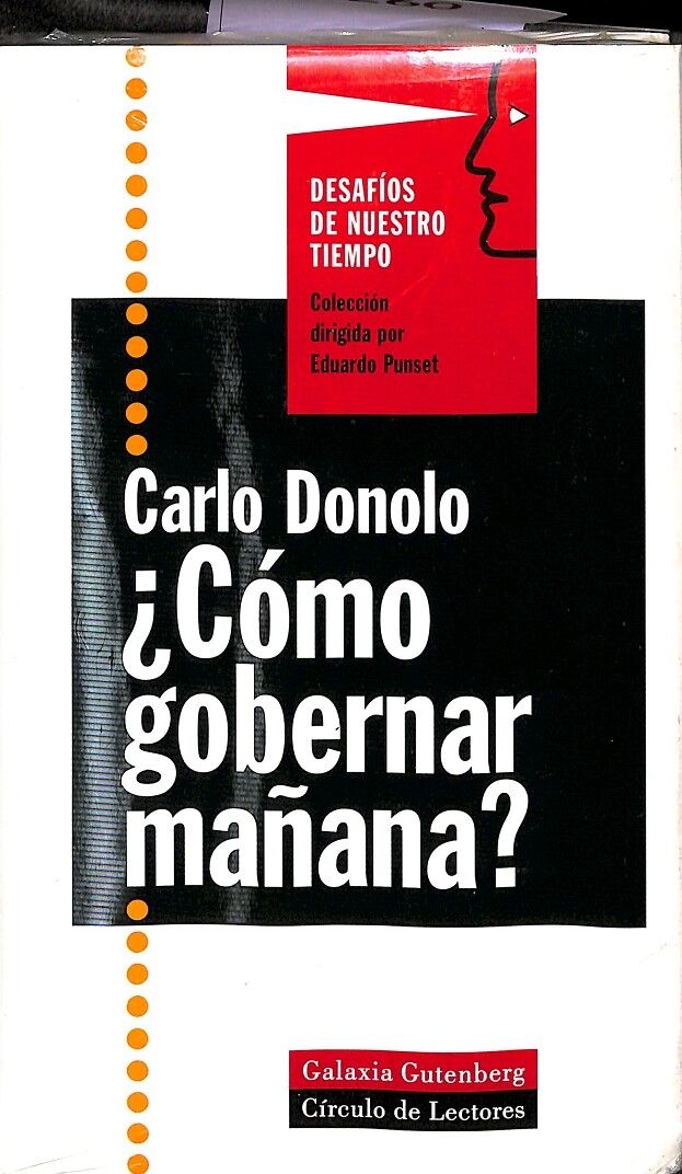 ¿Cómo Gobernar Mañana? - Precintado / Desafíos de Nuestro Tiempo (Precintado)