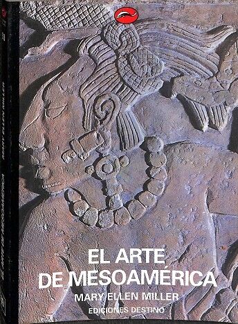 El Arte de Mesoamerica