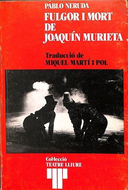 Fulgor i Mort de Joaquin Murieta