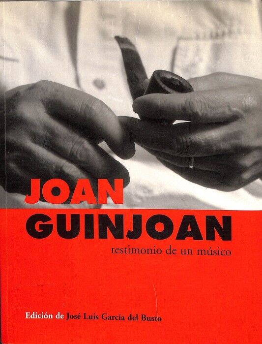 Joan Guinjoan - Testimonio de un Músico