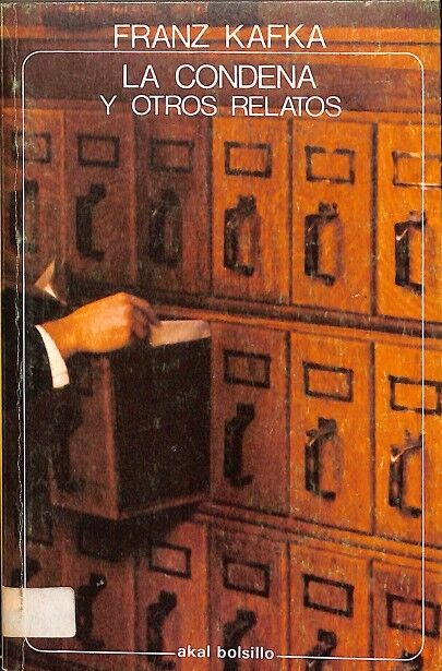 Franz Kafka la Condena y Otros Relatos